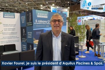 ITW Xavier Fourel - Bilan 2022 Aquilus Piscines