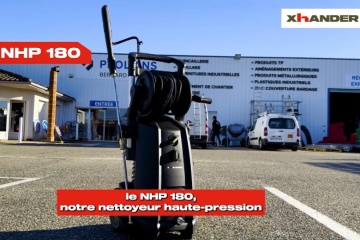 XHANDER : découvrez le nouveau nettoyeur haute pression NHP180 en action !