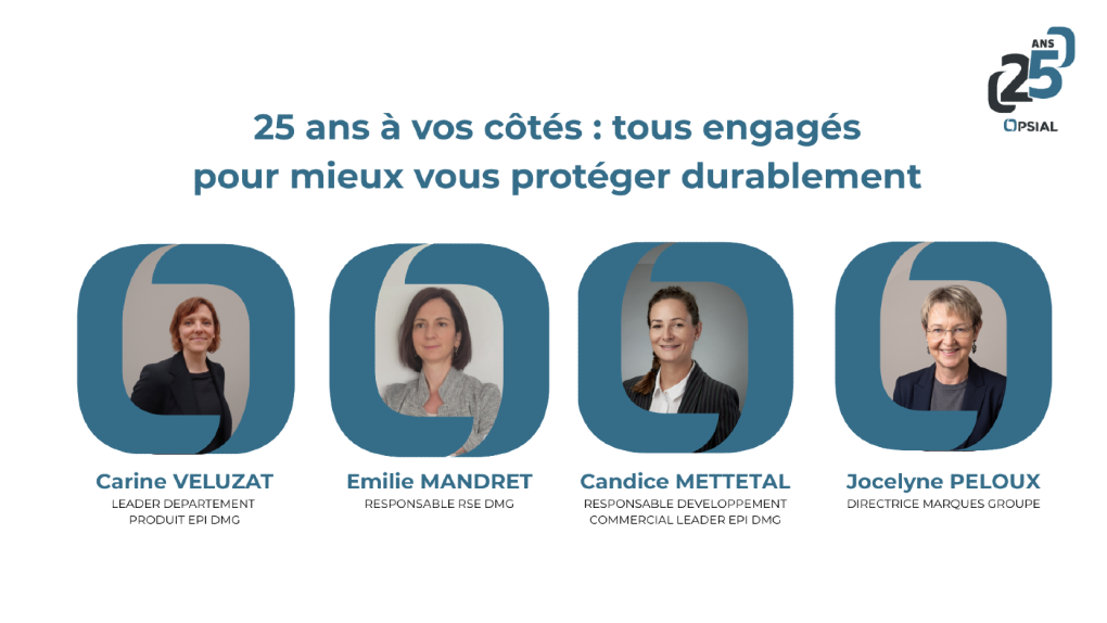 [OPSIAL 25 ans] Un engagement durable pour mieux protéger
