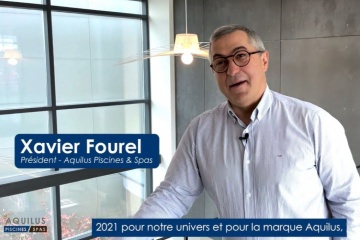 Interview de Xavier Fourel, Président d'Aquilus Piscines & Spas