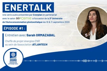 EnerTalk - Episode 1 Podcast : Interview de Sarah Ormazabal (Atlantech)