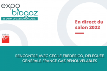 Salon ExpoBiogaz : Cécile Frédéricq, déléguée générale France Gaz Renouvelable