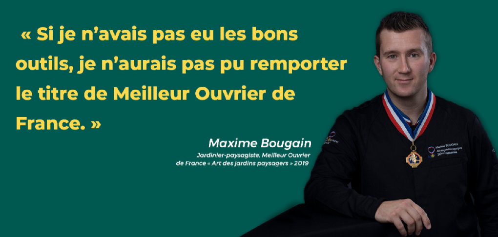 Maxime Bougain, Un des Meilleurs Ouvriers de France « Jardinier-paysagiste » 2019 : « Chaque outil Leborgne est vraiment pensé pour nous faciliter la vie »